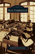 Cover: Southbridge - Arcadia Publishing Library Editions