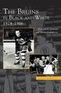 Cover: Bruins in Black and White - Arcadia Publishing Library Editions