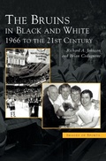 Cover: Bruins in Black & White - Arcadia Publishing Library Editions