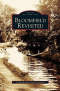 Cover: Bloomfield Revisited - Arcadia Publishing Library Editions