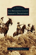 Cover: San Bernardino County Sheriff's Department - Arcadia Publishing Library Editions