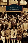 Cover: Italians in Los Angeles - Arcadia Publishing Library Editions