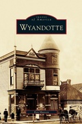 Cover: Wyandotte - Arcadia Publishing Library Editions