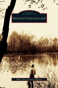 Cover: Indiana's Lincolnland - Arcadia Publishing Library Editions