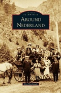Cover: Around Nederland - Arcadia Publishing Library Editions