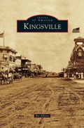 Cover: Kingsville - Arcadia Publishing Library Editions