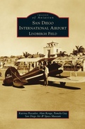 Cover: San Diego International Airport, Lindbergh Field - Arcadia Publishing Library Editions