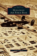 Cover: Holloman Air Force Base - Arcadia Publishing Library Editions