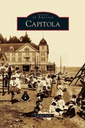 Cover: Capitola - Arcadia Publishing Library Editions