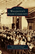 Cover: Wallington's Polish Community - Arcadia Publishing Library Editions