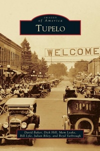 Enlarge image Cover: Tupelo - Arcadia Publishing Library Editions