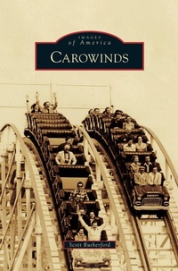 Enlarge image Cover: Carowinds - Arcadia Publishing Library Editions