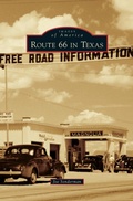 Cover: Route 66 in Texas - Arcadia Publishing Library Editions