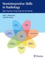 Cover: Noninterpretive Skills in Radiology - Thieme Publishers