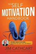 Cover: The Self-Motivation Handbook - Motivational Press