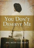 Cover: You Don't Deserve Me - Tate Publishing & Enterprises