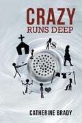 Cover: Crazy Runs Deep - Page Publishing, Inc.