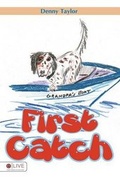 Cover: First Catch - Tate Publishing & Enterprises