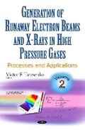 Cover: Generation of Runaway Electron Beams & X-Rays in High Pressure Gases - Nova Science Publishers Inc