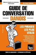 Bild: Guide de conversation Francais-Danois et mini dictionnaire de 250 mots - T&p Books