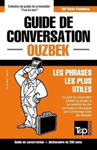 Abbildung von: Guide de conversation Francais-Ouzbek et mini dictionnaire de 250 mots - T&p Books