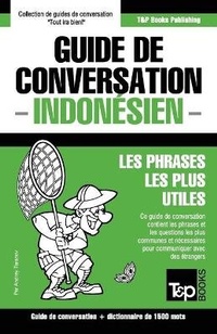 Abbildung von: Guide de conversation Francais-Indonesien et dictionnaire concis de 1500 mots - T&p Books