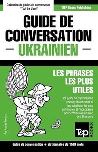 Abbildung von: Guide de conversation Francais-Ukrainien et dictionnaire concis de 1500 mots - T&p Books