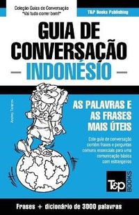 Abbildung von: Guia de Conversacao Portugues-Indonesio e vocabulario tematico 3000 palavras - T&p Books