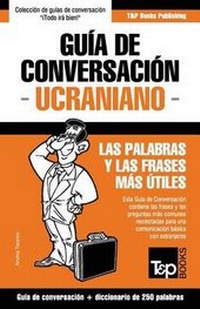 Abbildung von: Guia de Conversacion Espanol-Ucraniano y mini diccionario de 250 palabras - T&p Books