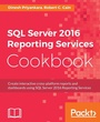 Cover: SQL Server 2016 Reporting Services Cookbook - Packt Publishing