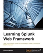 Cover: Learning Splunk Web Framework - Packt Publishing