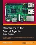 Cover: Raspberry Pi for Secret Agents - Packt Publishing