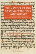 Cover: The Manuscript and Meaning of Malory's Morte Darthur - D.S. Brewer