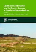 Cover: Seismicity, Fault Rupture and Earthquake Hazards in Slowly Deforming Regions - Geological Society