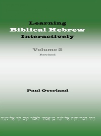 Enlarge image Cover: Learning Biblical Hebrew Interactively, 2 (Student Edition, Revised) - Sheffield Phoenix Press