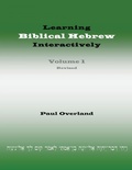 Cover: Learning Biblical Hebrew Interactively, I (Student Edition, Revised) - Sheffield Phoenix Press