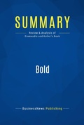 Cover: Summary: Bold - Business Book Summaries