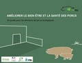 Cover: Am&eacute;liorer le bien-&ecirc;tre et la sant&eacute; des porcs - Forschungsinstitut f&uuml;r biologischen Landbau FIBL