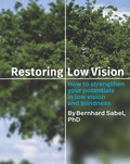Cover: Restoring Low Vision - Sabel, Bernhard, Prof.