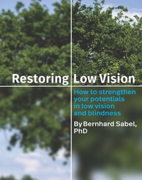 Enlarge image Cover: Restoring Low Vision - Sabel, Bernhard, Prof.