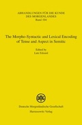 Cover: The Morpho-Syntactic and Lexical Encoding of Tense and Aspect in Semitic - Harrassowitz Verlag