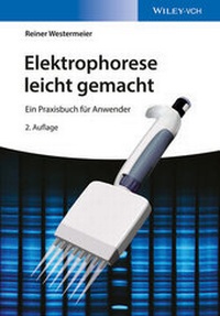 Abbildung von: Elektrophorese leicht gemacht - Wiley-VCH