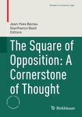 Cover: The Square of Opposition: A Cornerstone of Thought - Birkh&auml;user