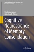 Cover: Cognitive Neuroscience of Memory Consolidation - Springer