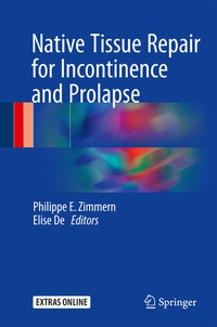 Abbildung von: Native Tissue Repair for Incontinence and Prolapse - Springer