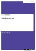 Cover: GKV-Finanzierung - GRIN Verlag