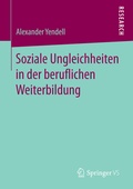 Cover: Soziale Ungleichheiten in der beruflichen Weiterbildung - Springer VS
