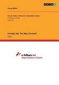 Enlarge image Cover: Foreign Aid. The Way Forward - GRIN Publishing