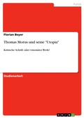Cover: Thomas Morus und seine "Utopia" - GRIN Verlag