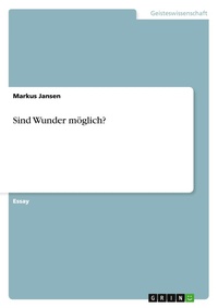 Enlarge image Cover: Sind Wunder moeglich? - GRIN Verlag